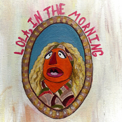 Lola, In The Morning