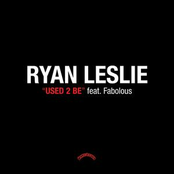 Ryan Leslie: Used 2 Be f/Fabolous