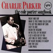 I Get A Kick Out Of You by Charlie Parker