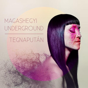 Tegnapután by Magashegyi Underground