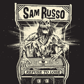 Sam Russo: Refuse to Lose