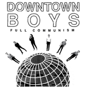 Downtown Boys: Full Communism