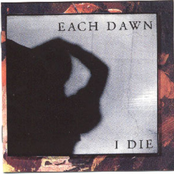 Each Dawn I Die