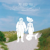 Me And You