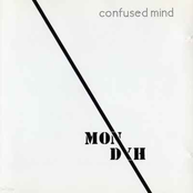 Confused Mind by Mon Dyh