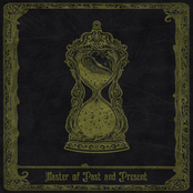 Master of Past and Present