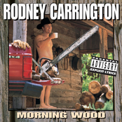 More Of A Man by Rodney Carrington