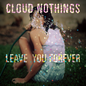 You Were Scared by Cloud Nothings