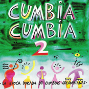 Cumbia Cumbia 2: La Epoca Dorada De Cumbias Colombianas
