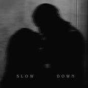 Slow Down