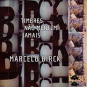 Timbres Nao Mentem Jamais