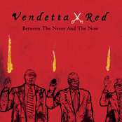 There Only Is by Vendetta Red