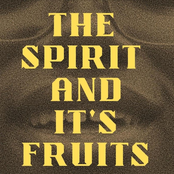 The Spirit And It's Fruits