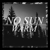 No Sun: Warm