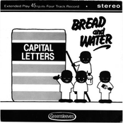 Bread And Water by Capital Letters