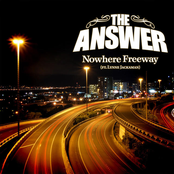 Nowhere Freeway by The Answer