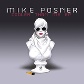 Mike Posner: Cooler Than Me EP