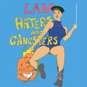 Haters and Gangsters