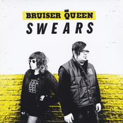 Bruiser Queen: Swears