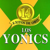 Los Yonics: Mis 14 Exitos De Oro