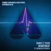 Tommie Sunshine: Dance 2 Your Heartbeat