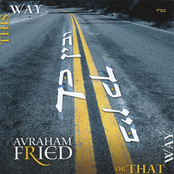 Avraham Fried: Bein Kach Ubein Kach