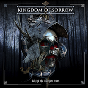 Behind The Blackest Tears by Kingdom Of Sorrow