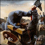 I Can't Live Without It