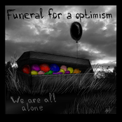 Funeral For A Optimism (Single)