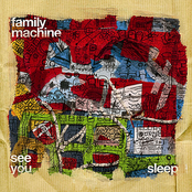 Sleep by Family Machine