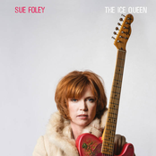 Sue Foley: The Ice Queen