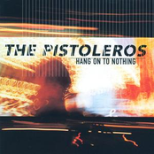 Nothing Lasts Forever by The Pistoleros