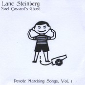 Noel Coward's Ghost, Peyote Marching Songs, Vol. 1