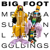Melinda Sullivan: Big Foot