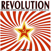 Revolution Historical Hymns, Anthems and Marching Band Music