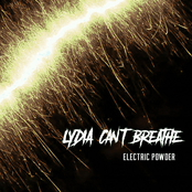 Lydia Can't Breathe: Electric Powder