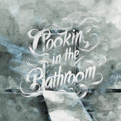 Cookin' in the Bathroom