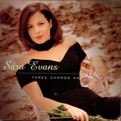Three Chords And The Truth by Sara Evans