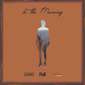 Pell: In the Morning (feat. Stephen, Caleborate)