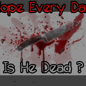 Is He Dead?
