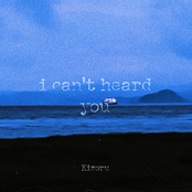I Can't Heard You
