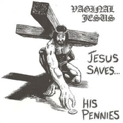 Jesus Saves... His Pennies