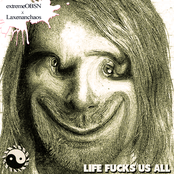 LIFE FUCKS US ALL