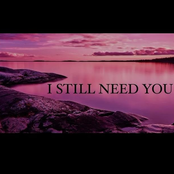 I Still Need You