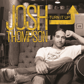 Josh Thompson: Turn It Up