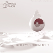 Red Eyes Moonlight