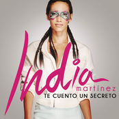 India Martinez: Te Cuento un Secreto