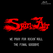 We Pray For Rock'n Roll / The Final Goodbye 7"