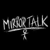 Mirror Talk