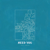 Need You
